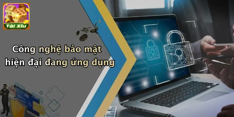 Chính sách bảo mật 2 Công nghệ bảo mật hiện đại đang ứng dụng