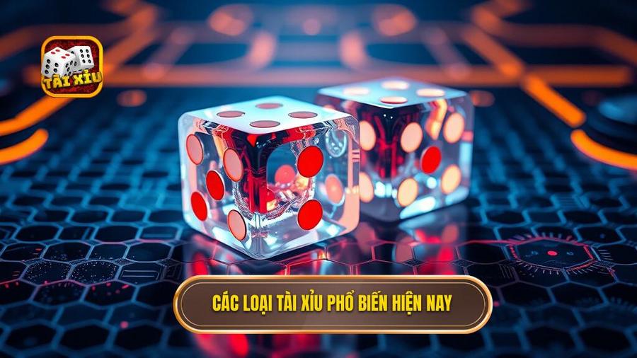 Phân tích các loại tài xỉu phổ biến hiện nay trên thị trường