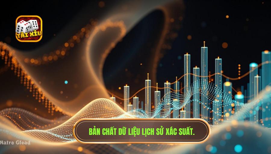 Dữ liệu lịch sử có giúp dự đoán không? Phân tích chuyên sâu từ chuyên gia TÀI XỈU 1 1. Bản chất dữ liệu lịch sử xác suất.